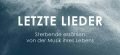 Sterbende kommen an dasselbe Ziel